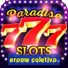 erome coletivo